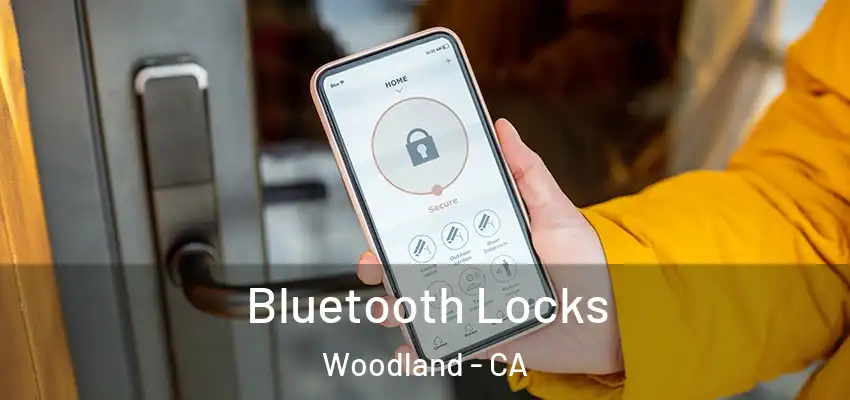 Bluetooth Locks Woodland - CA