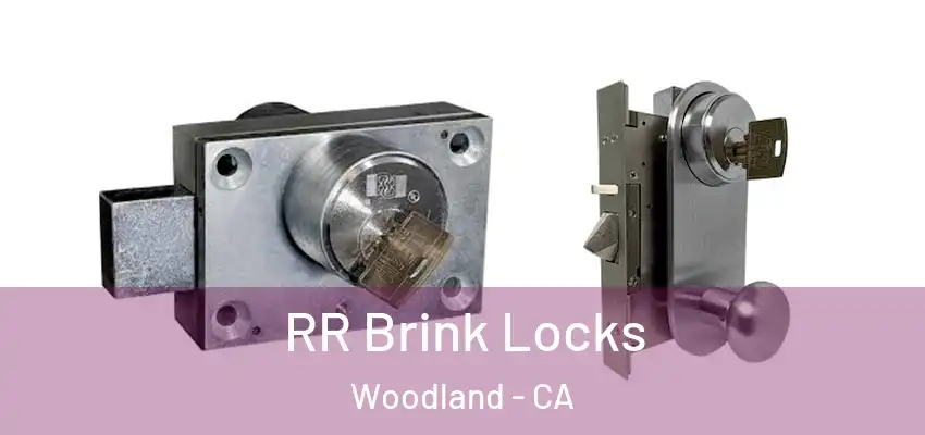  RR Brink Locks Woodland - CA